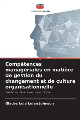 Compétences managériales en matière de gestion du changement et de culture organisationnelle