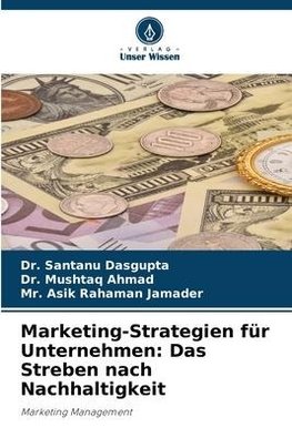 Marketing-Strategien für Unternehmen: Das Streben nach Nachhaltigkeit