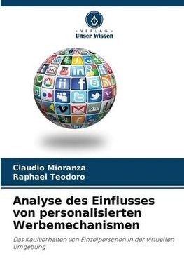 Analyse des Einflusses von personalisierten Werbemechanismen