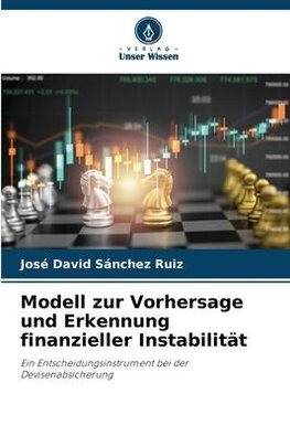 Modell zur Vorhersage und Erkennung finanzieller Instabilität