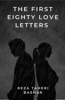 The First Eighty Love Letters