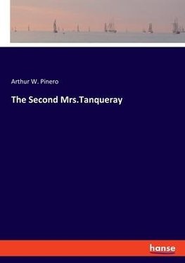 The Second Mrs.Tanqueray