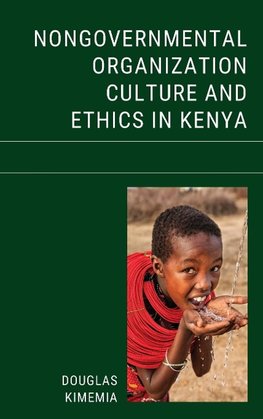 Nongovernmental Organization Culture and Ethics in Kenya