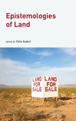 Epistemologies of Land