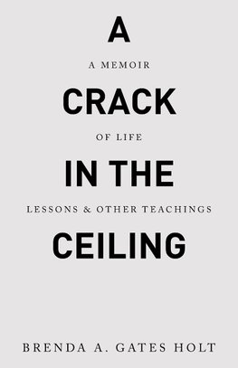 A Crack in the Ceiling