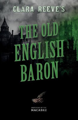 Clara Reeve's The Old English Baron