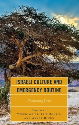 Israeli Culture and Emergency Routine