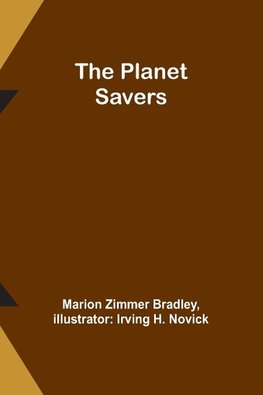 The Planet Savers