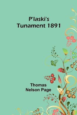 P'laski's Tunament 1891