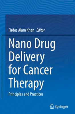 Nano Drug Delivery for Cancer Therapy