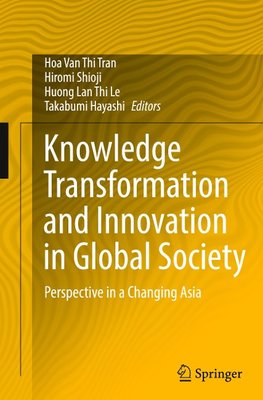 Knowledge Transformation and Innovation in Global Society