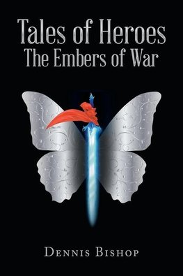 Tales of Heroes The Embers of War