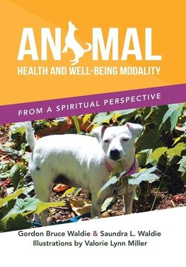 ANIMAL       HEALTH AND WELL-BEING                     MODALITY