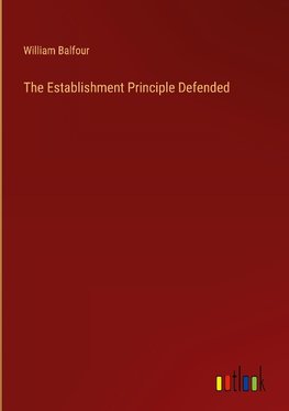 The Establishment Principle Defended