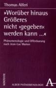 "Worüber hinaus Größeres nicht 'gegeben' werden kann"