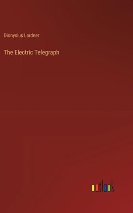 The Electric Telegraph