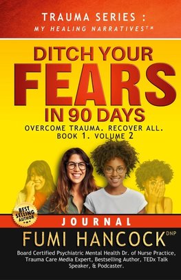 Ditch Your FEARS  IN 90 DAYS - JOURNAL