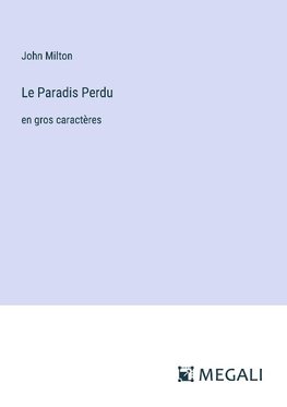 Le Paradis Perdu