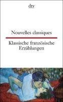 Nouvelles classiques / Klassische französische Erzählungen