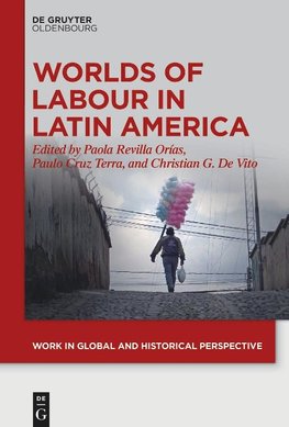 Worlds of Labour in Latin America