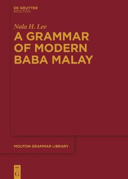 A Grammar of Modern Baba Malay