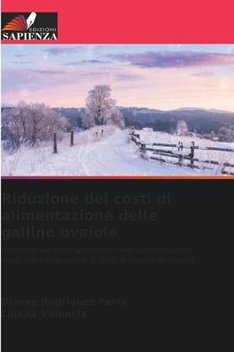 Riduzione dei costi di alimentazione delle galline ovaiole