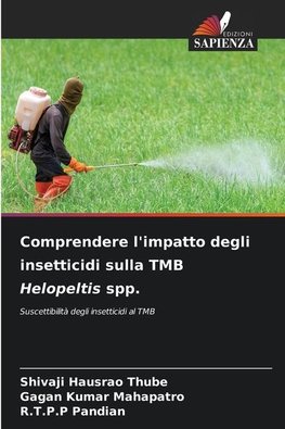 Comprendere l'impatto degli insetticidi sulla TMB Helopeltis spp.