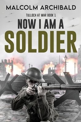 Now I Am A Soldier