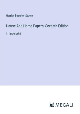 House And Home Papers; Seventh Edition