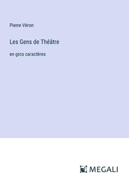 Les Gens de Théâtre