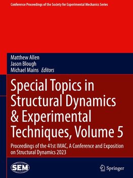 Special Topics in Structural Dynamics & Experimental Techniques, Volume 5