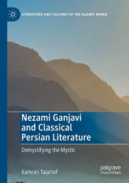 Nezami Ganjavi and Classical Persian Literature