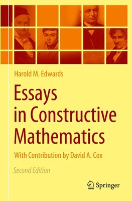 Essays in Constructive Mathematics