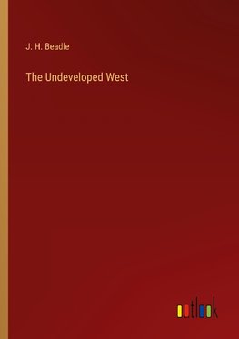 The Undeveloped West