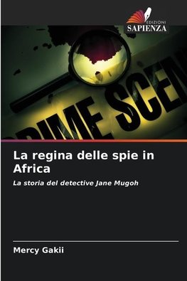 La regina delle spie in Africa