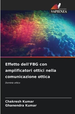 Effetto dell'FBG con amplificatori ottici nella comunicazione ottica