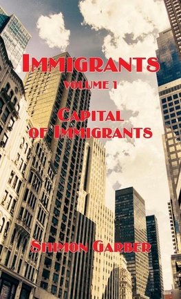 IMMIGRANTS VOL I