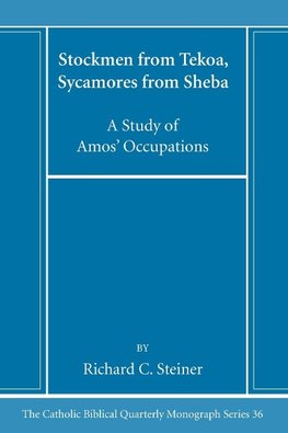 Stockmen from Tekoa, Sycamores from Sheba