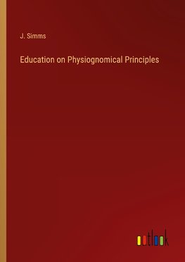 Education on Physiognomical Principles