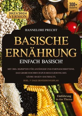 Basische Ernährung ¿ Einfach Basisch!