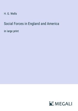 Social Forces in England and America