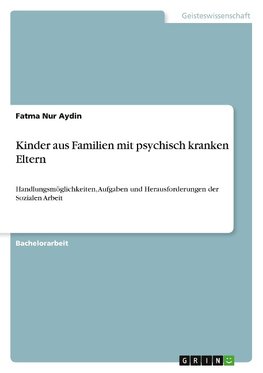 Kinder aus Familien mit psychisch kranken Eltern