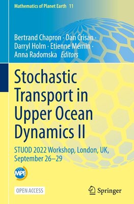 Stochastic Transport in Upper Ocean Dynamics II