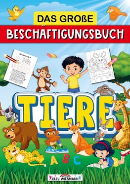 Das große Beschäftigungsbuch Tiere