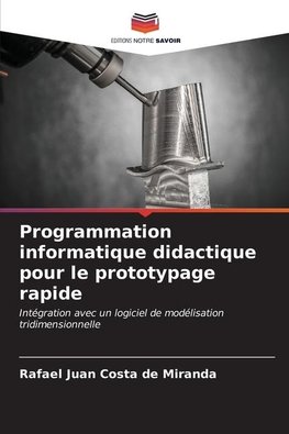 Programmation informatique didactique pour le prototypage rapide