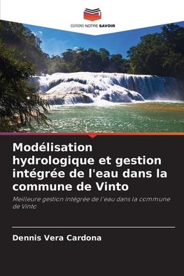 Modélisation hydrologique et gestion intégrée de l'eau dans la commune de Vinto