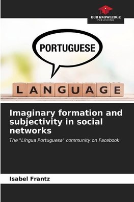 Imaginary formation and subjectivity in social networks