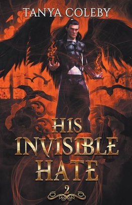 His Invisible Hate