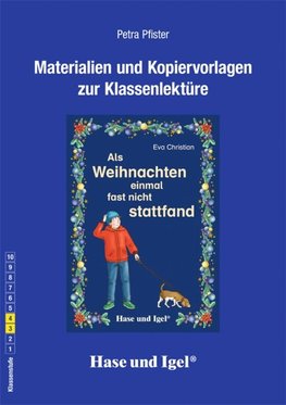 Als Weihnachten einmal fast nicht stattfand. Begleitmaterial