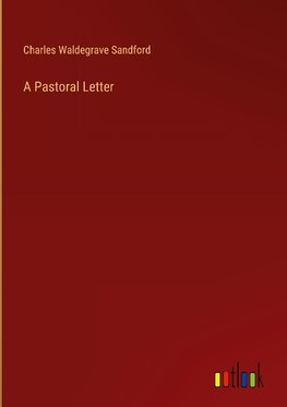 A Pastoral Letter